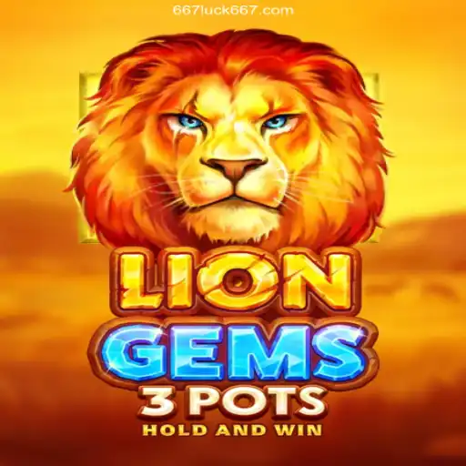 Explore LionGems3pots Game and 667luck.com 2026 - The Ultimate Brazilian Online Casino Experience